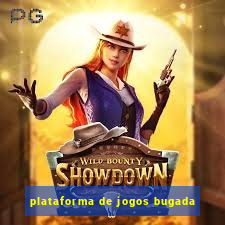 plataforma de jogos bugada